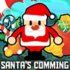 Santa Comming